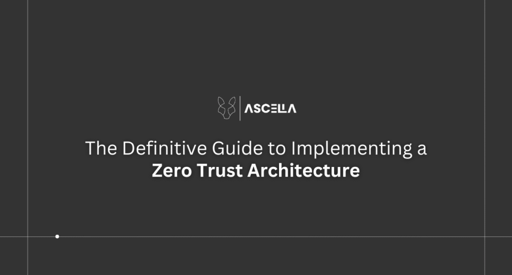 Guide to Implementing a Zero Trust Architecture